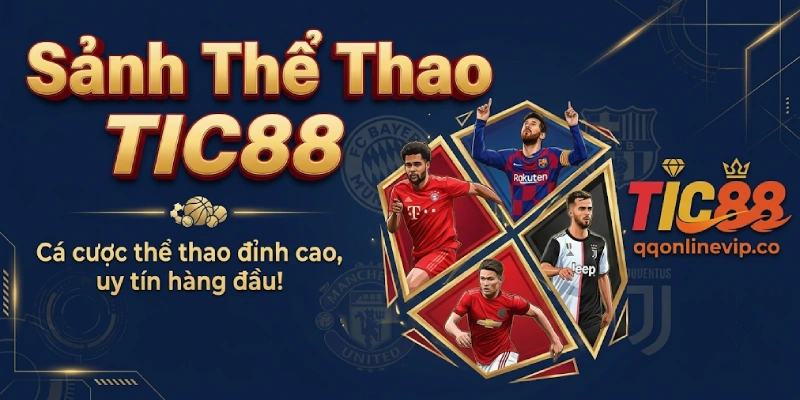 Sảnh Thể Thao TIC88 Quy Tụ Hàng Ngàn Sự Kiện Mỗi Ngày